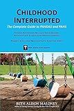 Childhood Interrupted: The Complete Guide to PANDAS and PANS