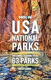 Moon USA National Parks: The Complete Guide to All 63 Parks (Moon National Parks Travel Guide)