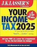 J.K. Lasser's Your Income Tax 2025: For Preparing Your 2024 Tax Return