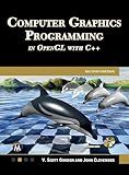 Computer Graphics Programming in OpenGL with C++