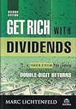 Get Rich With Dividends: A Proven System for Earning Double-Digit Returns