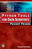 Python Tools for Data Scientists Pocket Primer