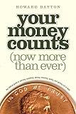 Your Money Counts: The Biblical Guide to Earning, Spending, Saving, Investing, Giving, and Getting Out of Debt