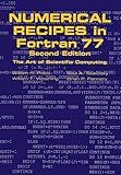 Numerical Recipes in Fortran 77: The Art of Scientific Computing
