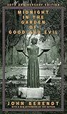 Midnight in the Garden of Good and Evil