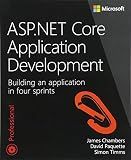 ASP.NET Core Application Development: Building an application in four sprints (Developer Reference)