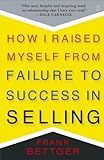 How I Raised Myself from Failure to Success in Selling