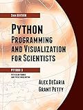 Python Programming and Visualization for Scientists