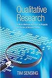 Qualitative Research: A Multi-Methods Approach to Projects for Doctor of Ministry Theses