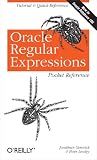 Oracle Regular Expressions Pocket Reference: Tutorial & Quick Reference (Pocket Reference (O'Reilly))