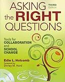 Asking the Right Questions: Tools for Collaboration and School Change