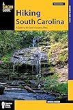 Hiking South Carolina (State Hiking Guides Series)