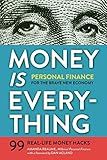 Money Is Everything: Personal Finance for the Brave New Economy