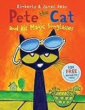 Pete the Cat and His Magic Sunglasses: A Groovy Cat Picture Book Story About Changing Your Mood and Seeing the Bright Side