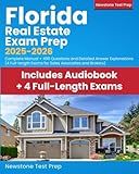 Florida Real Estate Exam Prep 2025-2026: Complete Manual + 400 Questions and Detailed Answer Explanations (4 Full-Length Exams for Sales Associates and Brokers)