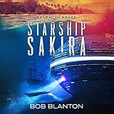 Starship Sakira: Delphi in Space, Book 1