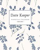 Date Keeper Perpetual Calendar: Birthday, Anniversary and Special Date Event Record Log Book | Reminder Book with Monthly Index 8x10 Inch