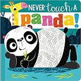 Never Touch a Panda!