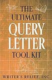 The Ultimate Query Letter Tool Kit