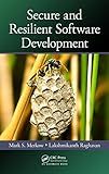 Secure and Resilient Software Development