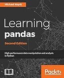 Learning pandas - Second Edition: High performance data manipulation and analysis using Python