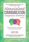 Nonviolent Communication Companion Workbook (Nonviolent Communication Guides) by Lucy Leu (2015-09-01)