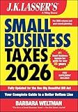 J.K. Lasser's Small Business Taxes 2026: Your Complete Guide to a Better Bottom Line