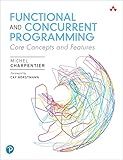 Functional and Concurrent Programming: Core Concepts and Features