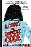 Living the Confidence Code: Real Girls. Real Stories. Real Confidence.