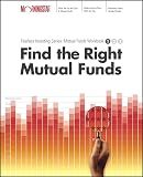 Find the Right Mutual Funds: Morningstar Mutual Fund Investing Workbook, Level 1 (Morningstar Fearless Investor Series)