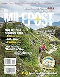 The MILEPOST 2023: Alaska Travel Planner