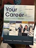 Your Career: How To Make It Happen