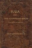 Julia and the Illuminated Baron (Library of Early Maine Literature)