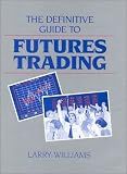 The Definitive Guide To Futures Trading (Volume I) by Larry Williams (1988-12-24)
