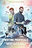 Writing Proposals: A Handbook of What Makes your Project Right for Funding (includes proposal template)