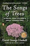 The Songs of Trees: Stories from Nature's Great Connectors