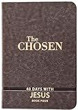 The Chosen Book Four: 40 Days with Jesus