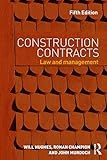 Construction Contracts: Law and Management