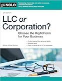 LLC or Corporation?: Choose the Right Form for Your Business