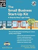 The Small Business Start-Up Kit: A Step-by-Step Legal Guide