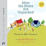 After the Boxes Are Unpacked: Moving On After Moving In