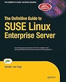 The Definitive Guide to SUSE Linux Enterprise Server