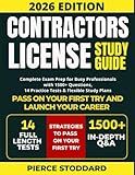 Contractors License Study Guide: Complete Exam Prep for Busy Professionals with 1500+ Questions, 14 Practice Tests & Flexible Study Plans | Pass on Your First Try and Launch Your Career