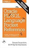 Oracle PL/SQL Language Pocket Reference: A Guide to Oracle's PL/SQL Language Fundamentals
