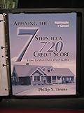 7 Steps To A 720 Credit Score----How To Win The Credit Game