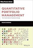 Quantitative Portfolio Management: The Art and Science of Statistical Arbitrage