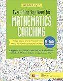 Everything You Need for Mathematics Coaching: Tools, Plans, and a Process That Works for Any Instructional Leader, Grades K-12 (Corwin Mathematics Series)