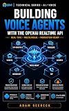 Building Voice Agents with the OpenAI Realtime API: GPT-Realtime-2, Live Translation, and Streaming Transcription in Production