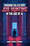 Cracking the ATS Code: Job Hunting in the Age of AI