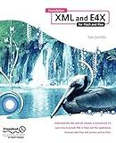 Foundation XML and E4X for Flash and Flex (Foundations)